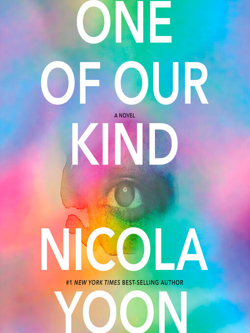 Title details for One of Our Kind by Nicola Yoon - Available